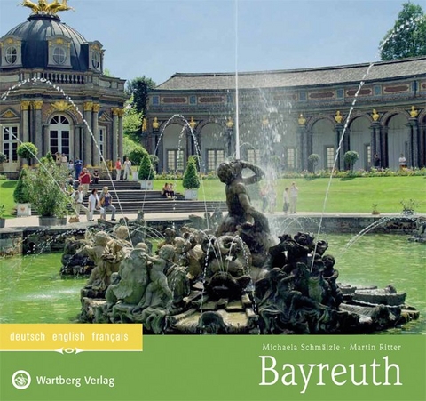 Bayreuth in Farbe (dt., engl., franz.) - Michaela Schm&auml;lzle