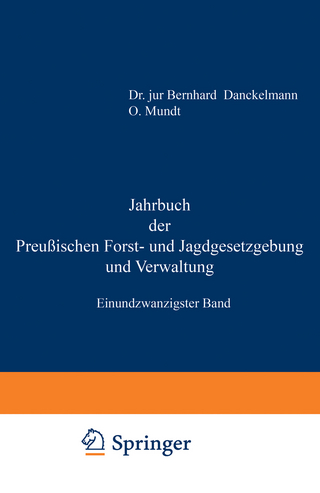 Jahrbuch der Preußischen Forst- und Jagdgesetzgebung und Verwaltung