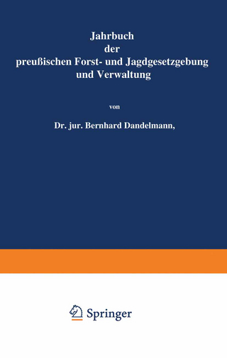 Jahrbuch der Preußischen Forst- und Jagdgesetzgebung und Verwaltung