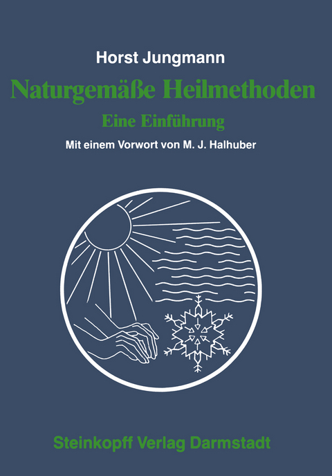 Naturgem&auml;&szlig;e Heilmethoden - H. Jungmann