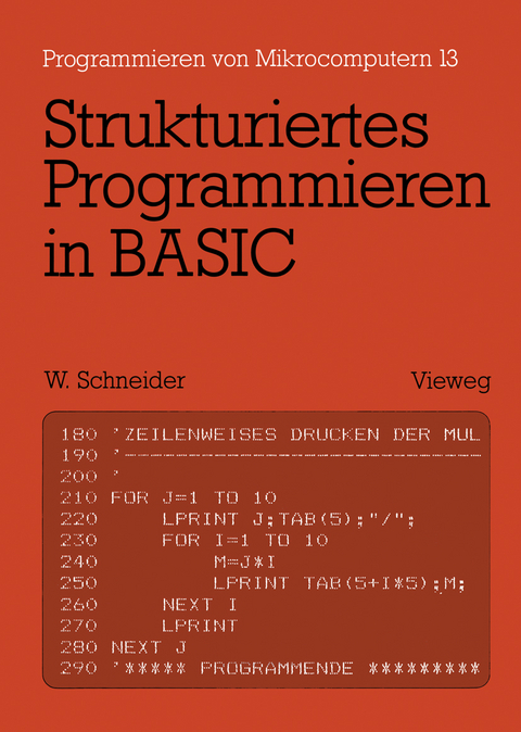 Strukturiertes Programmieren in BASIC - Wolfgang Schneider