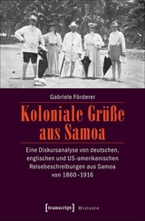 Koloniale Gr&uuml;&szlig;e aus Samoa - Gabriele F&ouml;rderer