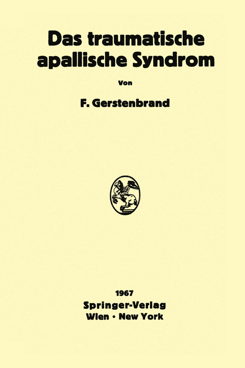 Das traumatische apallische Syndrom - Franz Gerstenbrand