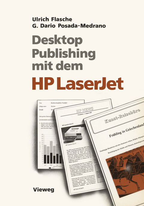 Desktop Publishing mit dem HP LaserJet - Ulrich Flasche, German Dario Posada-Medrano