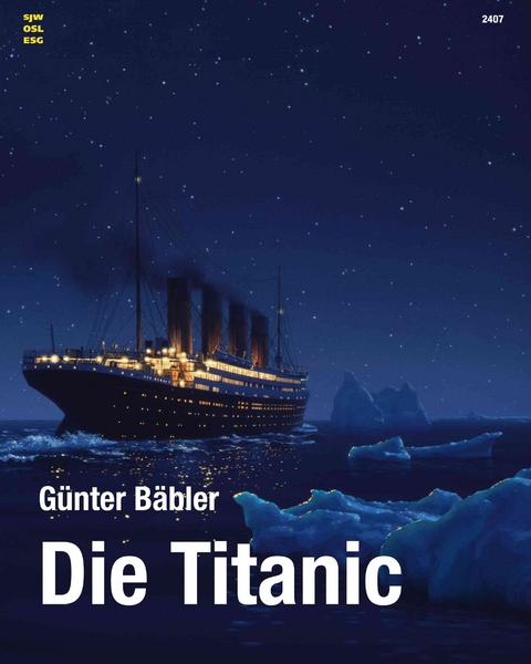 Die Titanic - G&uuml;nter B&auml;bler