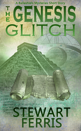 Genesis Glitch -  Stewart Ferris