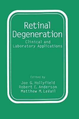 Retinal Degeneration - 