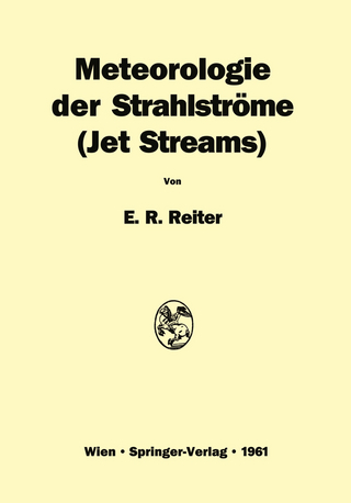 Meteorologie der Strahlströme (Jet Streams)