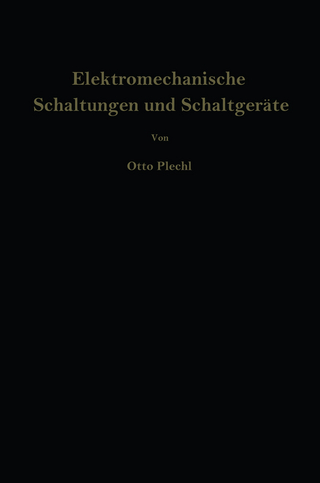 Elektromechanische Schaltungen und Schaltgeräte