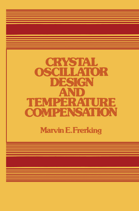 Crystal Oscillator Design and Temperature Compensation - Marvin Frerking