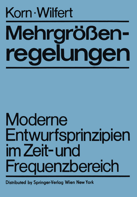 Mehrgr&ouml;&szlig;enregelungen - U. Korn, H.-H. Wilfert