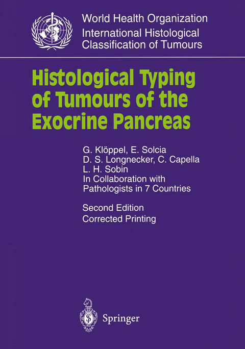 Histological Typing of Tumours of the Exocrine Pancreas - G. Kl&ouml;ppel, E. Solcia, D.S. Longnecker, C. Capella, LESLIE SOBIN