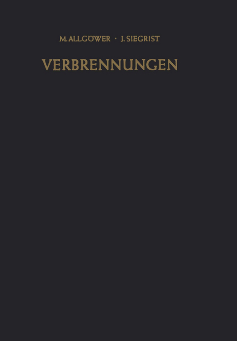 Verbrennungen - M. Allg&ouml;wer, J. Siegrist