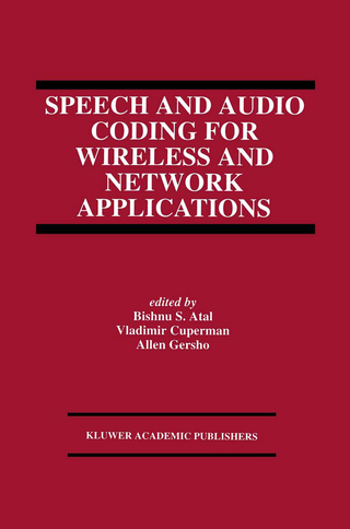Speech and Audio Coding for Wireless and Network Applications