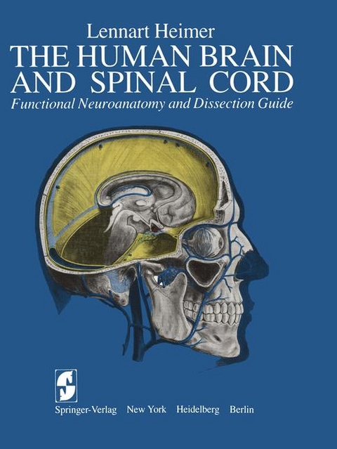 The Human Brain and Spinal Cord - Lennart Heimer