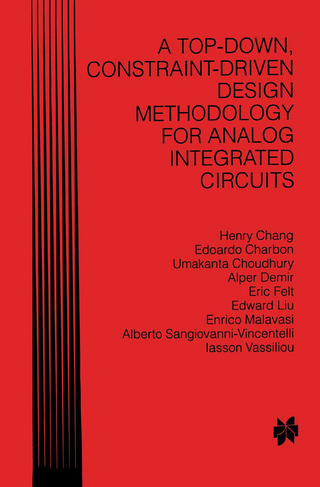 A Top-Down, Constraint-Driven Design Methodology for Analog Integrated Circuits