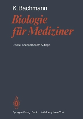Biologie f&uuml;r Mediziner - K. Bachmann