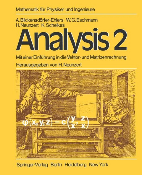 Analysis 2 - A. Blickensd&ouml;rfer-Ehlers, W. G. Eschman, H. Neunzert, K. Schelkes