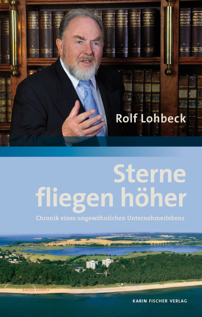 Sterne fliegen h&ouml;her - Rolf Lohbeck
