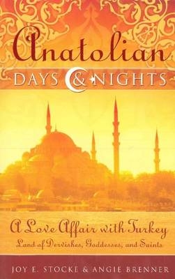 Anatolian Days and Nights