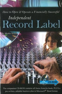 How to Open & Operate a Financially Successful Independent Record Label - Martha Maeda