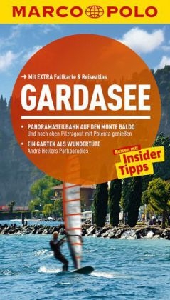MARCO POLO Reisef&uuml;hrer Gardasee - Barbara Schaefer