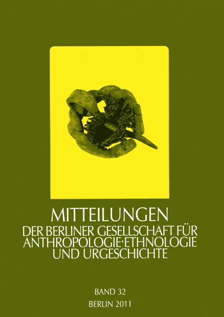 Mitteilungen der Berliner Gesellschaft f&uuml;r Anthropologie, Ethnologie und Urgeschichte / Mitteilungen der Berliner Gesellschaft f&uuml;r Anthropologie, Ethnologie und Urgeschichte