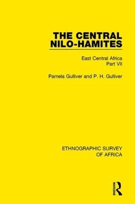 The Central Nilo-Hamites - Pamela Gulliver, P. H. Gulliver