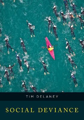 Social Deviance - Tim Delaney