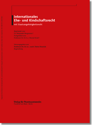 Internationales Ehe- und Kindschaftsrecht mit Staatsangehörigkeitsrecht