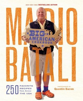 Mario Batali - Big American Cookbook - Mario Batali