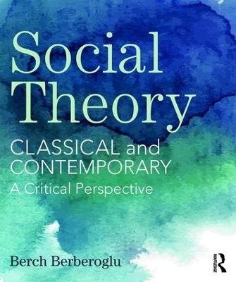 Social Theory - Berch Berberoglu