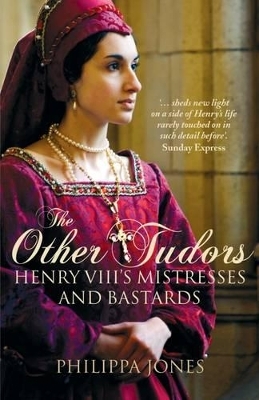 The Other Tudors - Philippa Jones