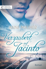 Verzaubert auf Jacinto - Anne Mather