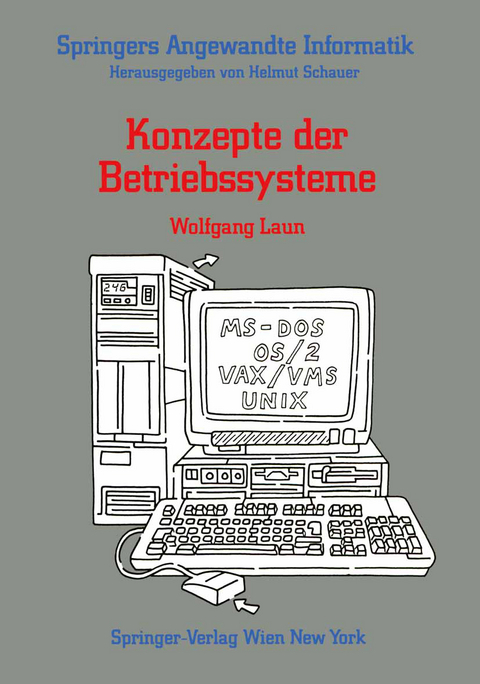 Konzepte der Betriebssysteme - Wolfgang Laun