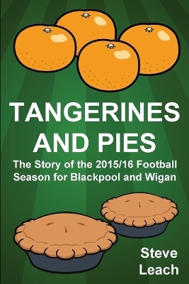 Tangerines and Pies - Steve Leach