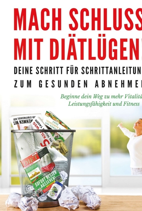 Mach Schluss mit Di&auml;tl&uuml;gen - Fitness Plan