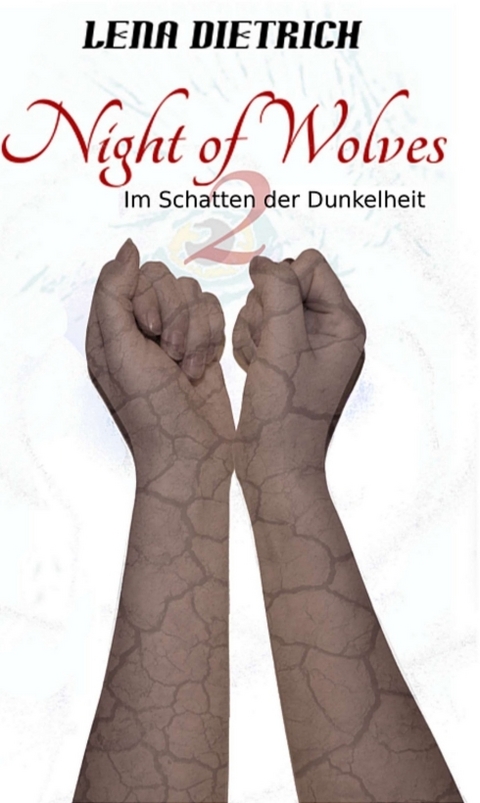 Night of Wolves 2 - Lena Dietrich