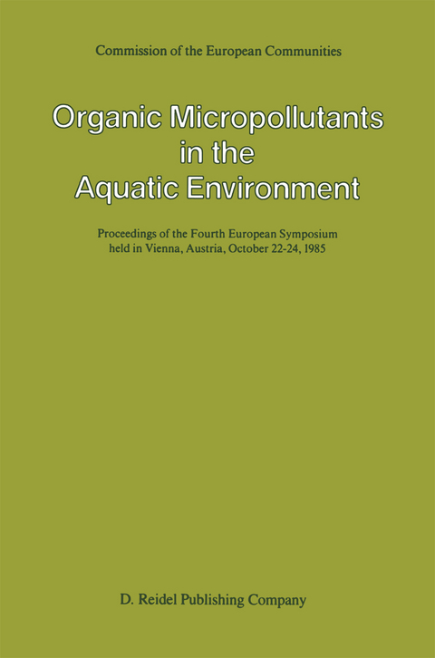 Organic Micropollutants in the Aquatic Environment - 
