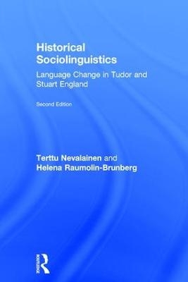 Historical Sociolinguistics - Terttu Nevalainen, Helena Raumolin-Brunberg