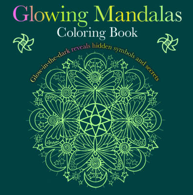 Glowing Mandalas Coloring Book - Susan Hayes