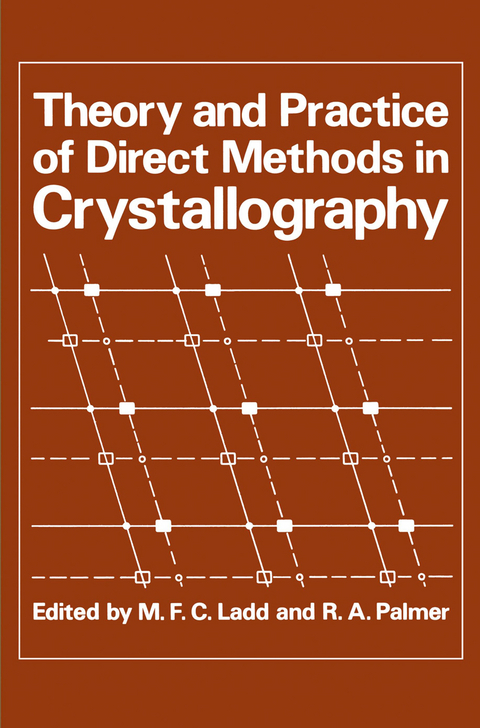 Theory and Practice of Direct Methods in Crystallography - M. F. C. Ladd, R. A. Palmer