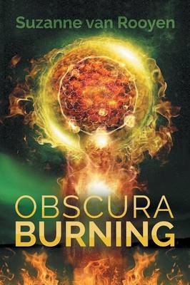 Obscura Burning - Suzanne Van Rooyen