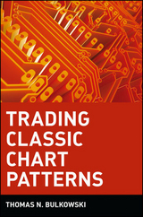 Trading Classic Chart Patterns - Thomas N. Bulkowski