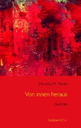 Von innen heraus - Marcellus M. Menke