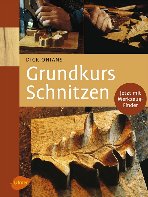 Grundkurs Schnitzen - Dick Onians