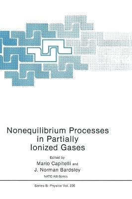 Nonequilibrium Processes in Partially Ionized Gases - 