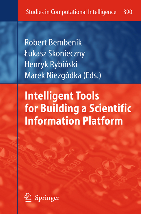 Intelligent Tools for Building a Scientific Information Platform - 