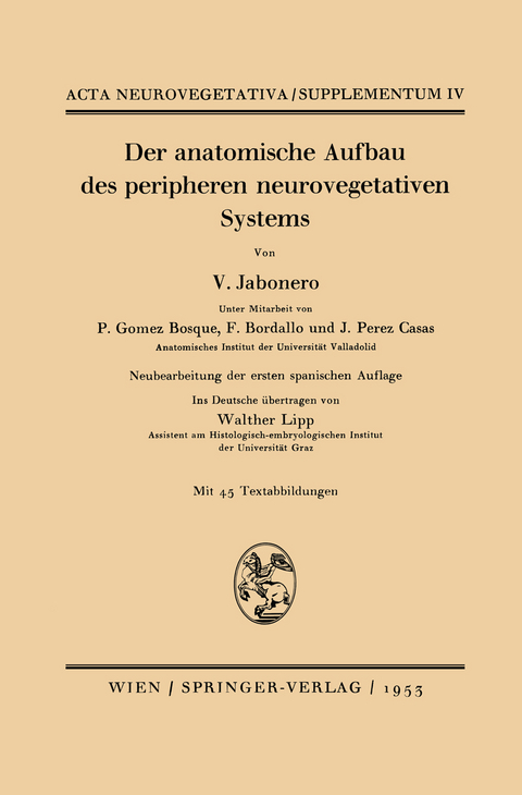 Der anatomische Aufbau des peripheren neurovegetativen Systems - V. Jabonero