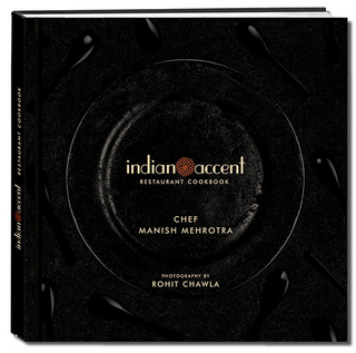 Indian Accent Restaurant Cookbook